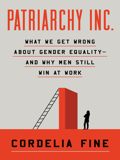 Title details for Patriarchy Inc. by Cordelia Fine - Wait list